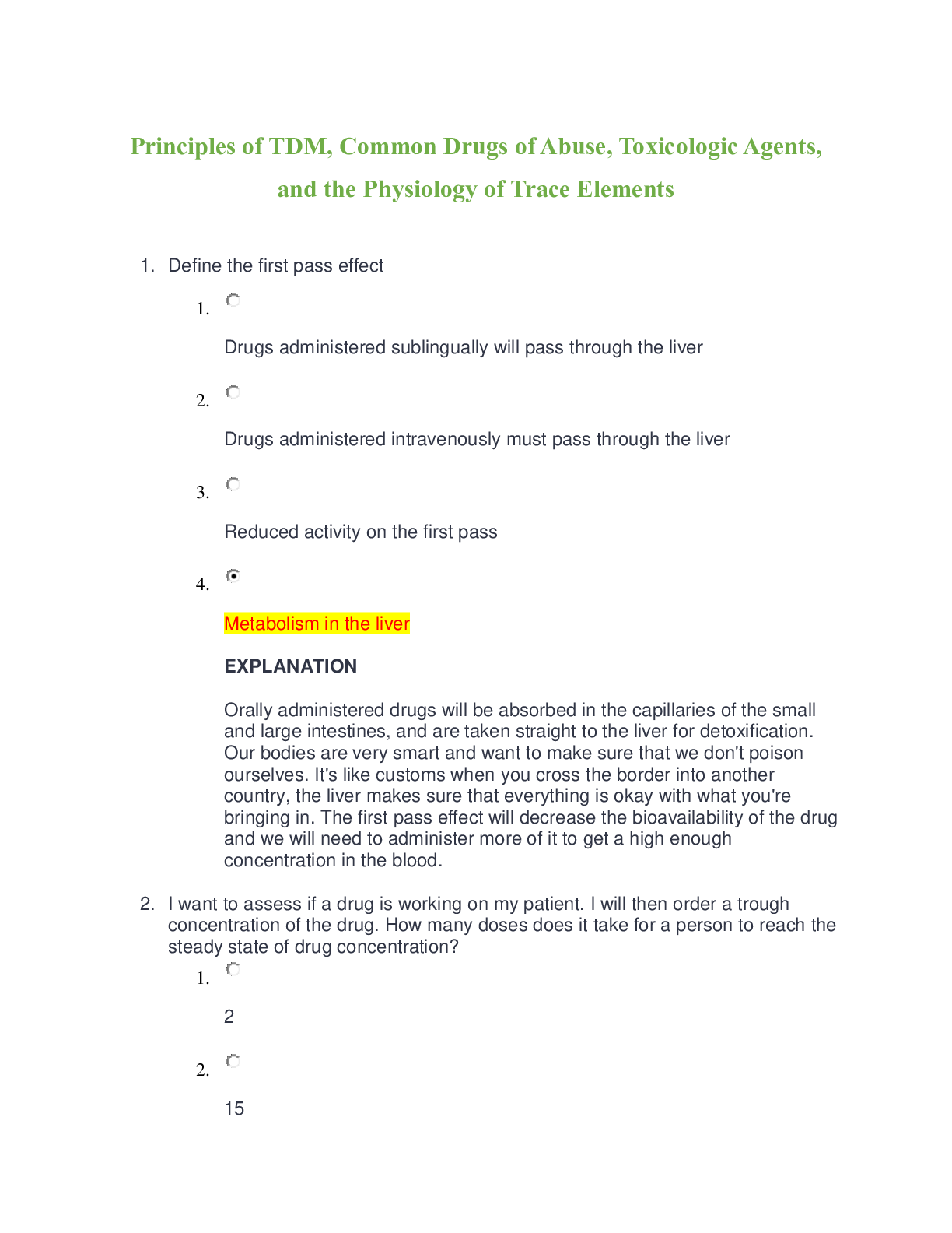 Principles of TDM, Common Drugs of Abuse, Toxicologic Agents, and the Physiology of Trace Elements. 20 QnA Plus Explanations.